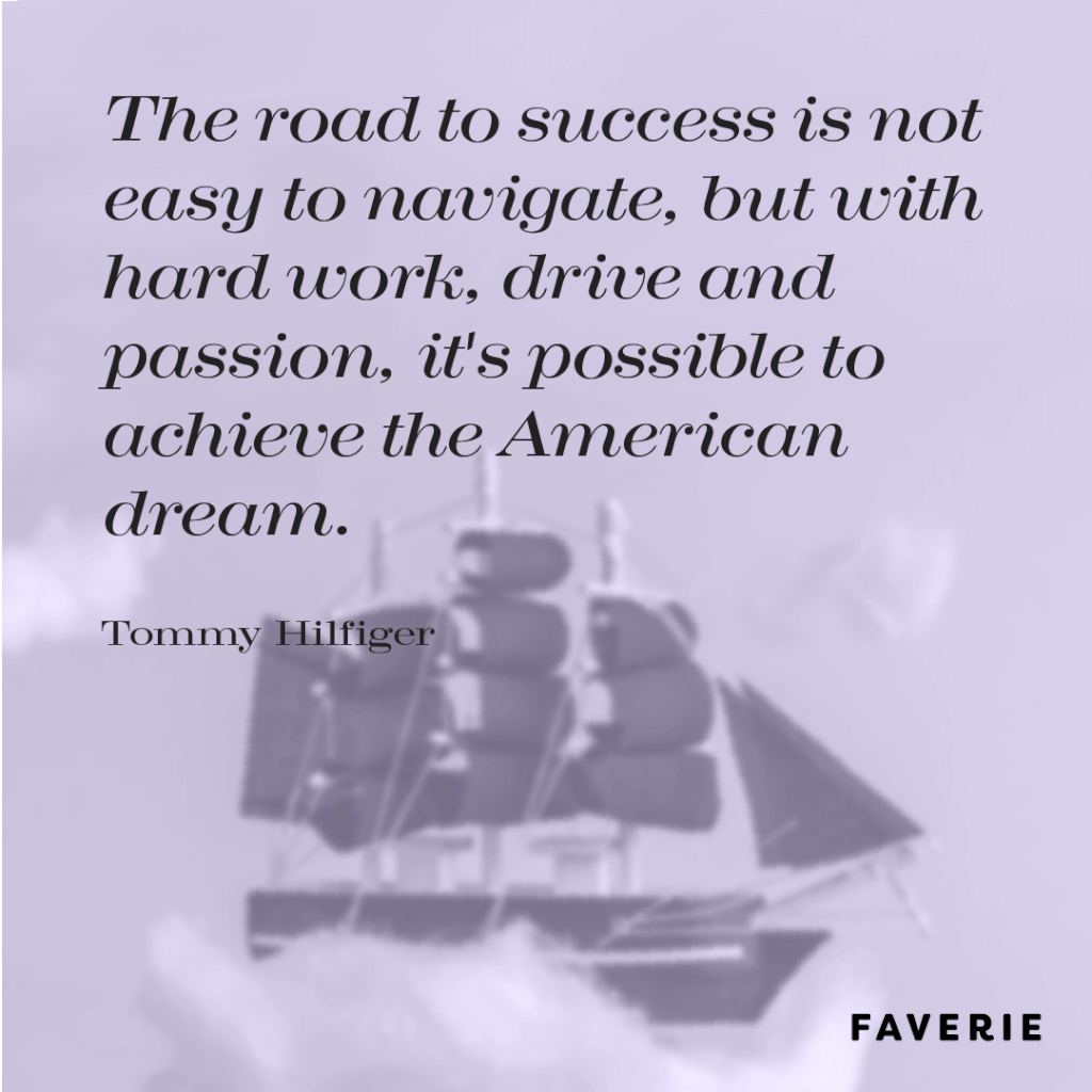 Quote Tommy Hilfiger | 35+ Iconic And Famous American Fashion Designers &Amp; Brands Quote tommy hilfiger